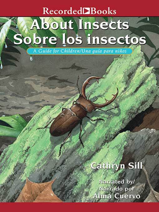 Title details for About Insects/Sobre los insectos by Cathryn Sill - Available